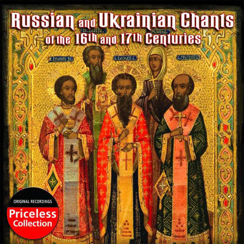 Various - Russian and Ukrainian Chants of the 16th and 17th Centuries (CD)