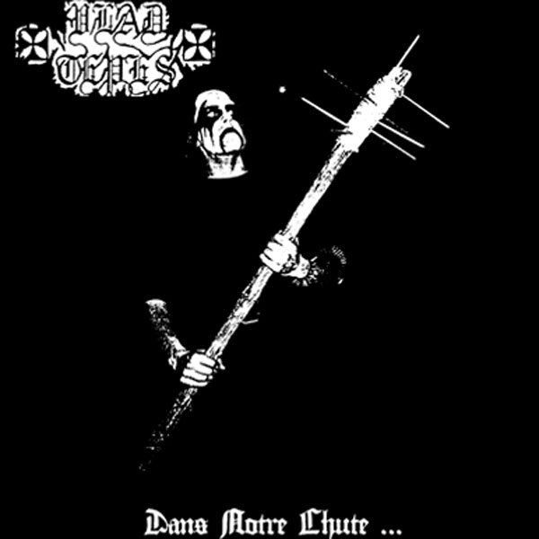 Vlad Tepes - Dans Notre Chute... (2013 Reissue) (LP)