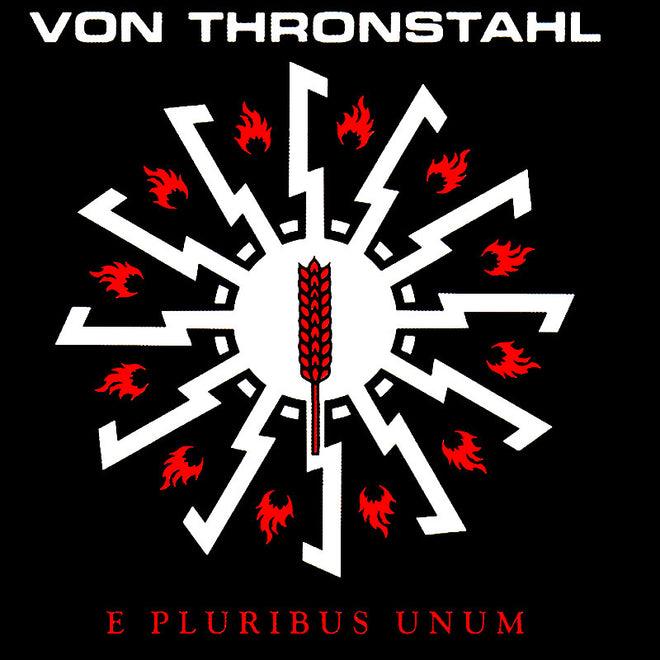 Von Thronstahl - E Pluribus Unum (Digipak CD)