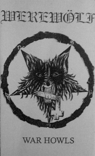 Werewolf - War Howls (Cassette)