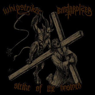 Whipstriker / Bastardizer - Strike of the Bastard (CD)