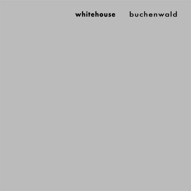 Whitehouse - Buchenwald (2021 Reissue) (CD)