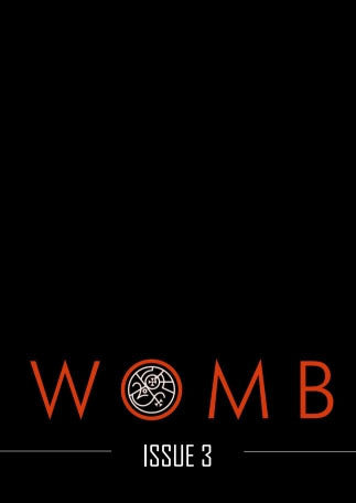 Womb - Issue 3 (Zine)