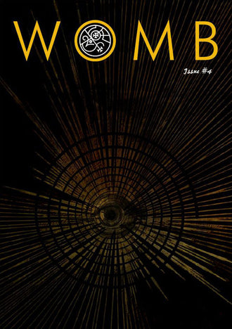 Womb - Issue 4 (Zine)