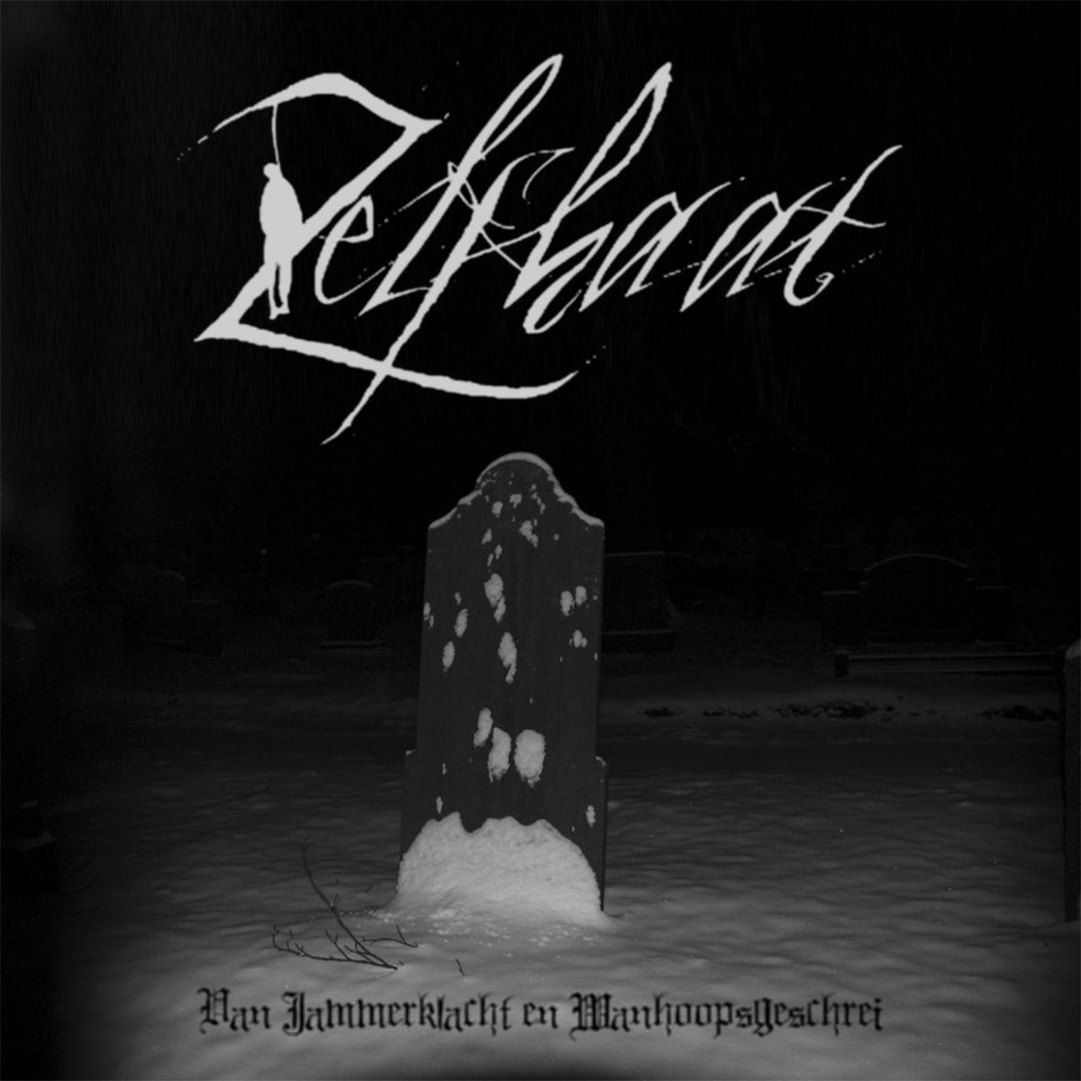 Zelfhaat - Van jammerklacht en wanhoopsgeschrei (CD)